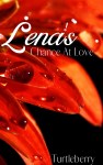 Lena's Chance at Love by Turtleberry
book cover