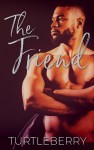 The Friend by Turtleberry
book cover