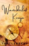 Wanderlust Kenya by Turtleberry
book cover