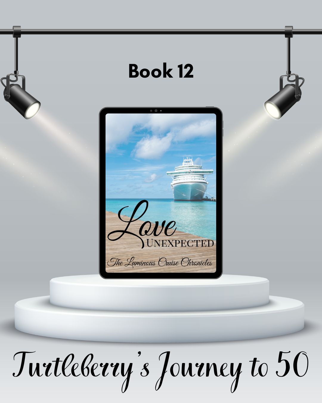 journey to 50 book 12 Love Unexpected