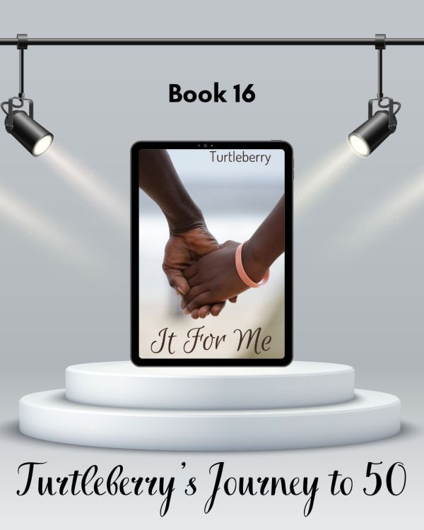 journey to 50 book 16 It For Me
