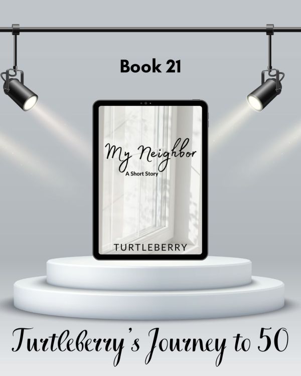 journey to 50 book 21 My Neighbor