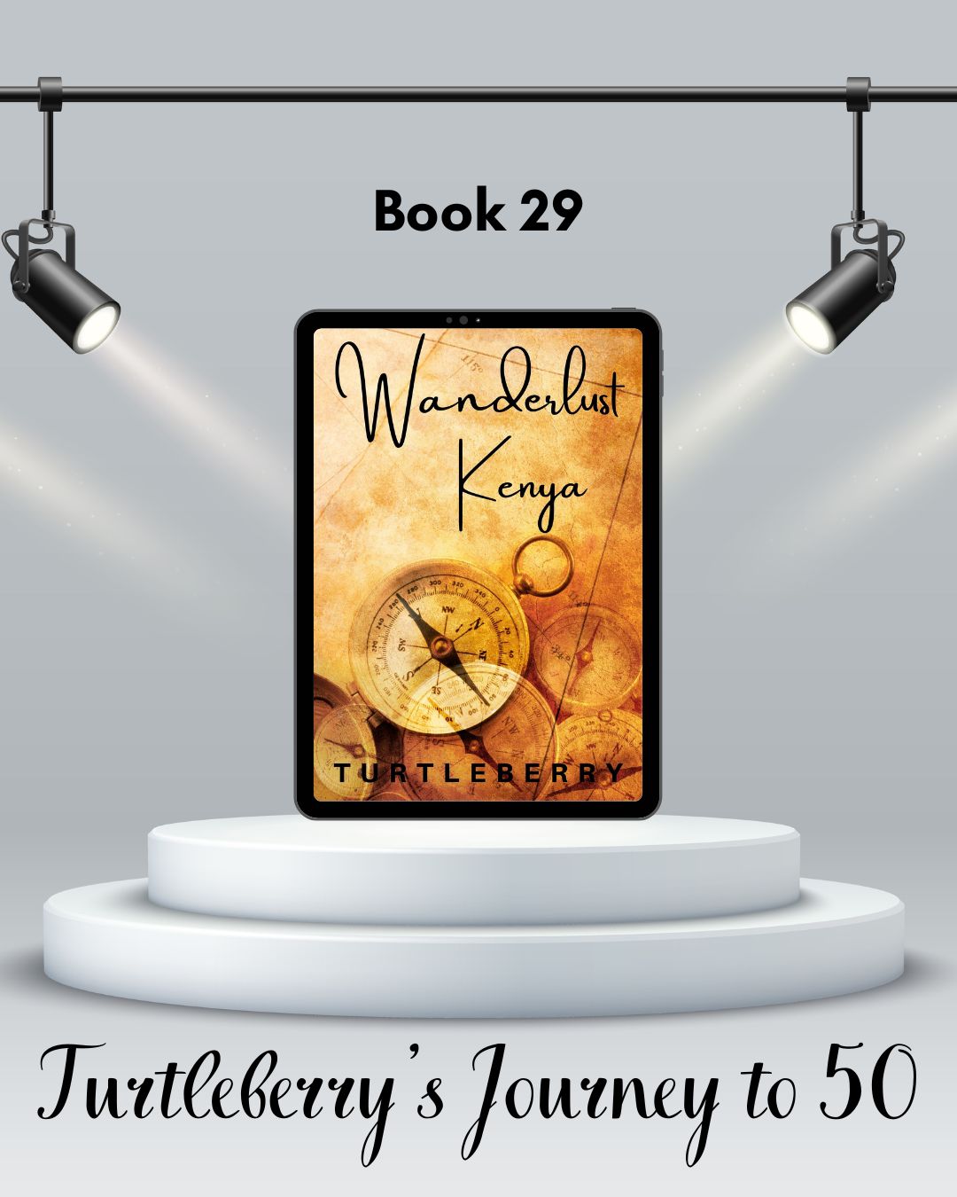 journey to 50 book 29 wanderlust kenya