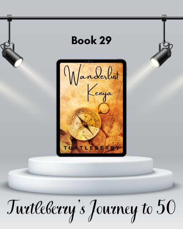 journey to 50 book 29 wanderlust kenya