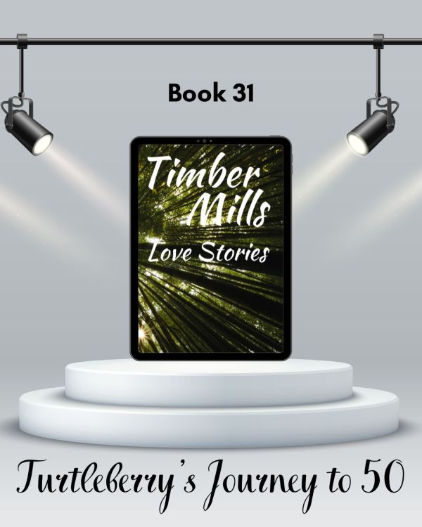 journey to 50 book 31 Timber Mills Love Stories