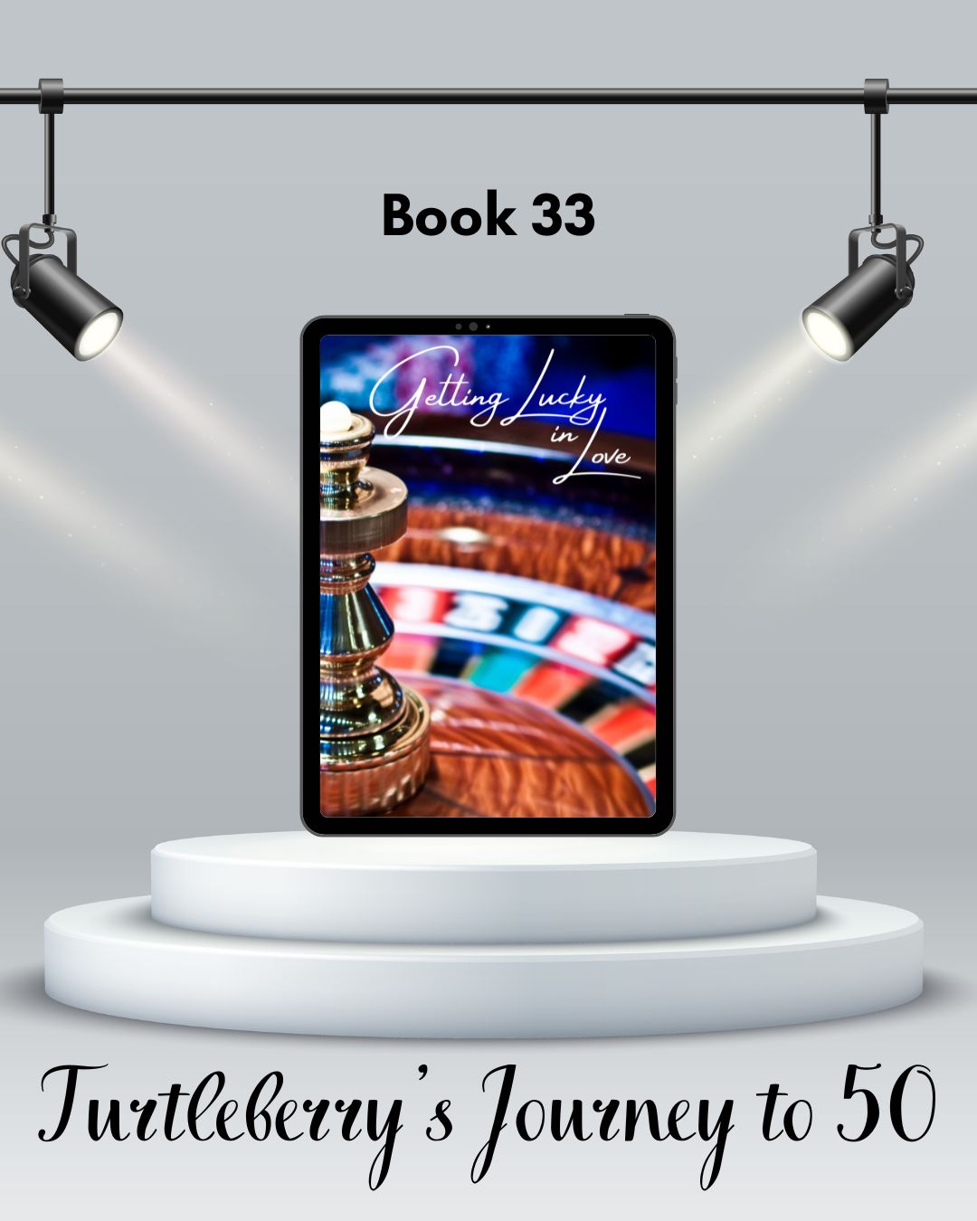 journey to 50 book 33 getting lucky in love